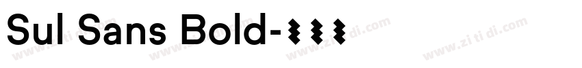 Sul Sans Bold字体转换